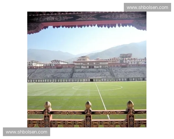 不丹足球联赛发展现状与未来潜力分析：挑战与机遇并存